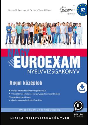 Kép: Nagy Euroexam nyelvvizsgakönyv - Angol középfok (B2) - Második kiadás