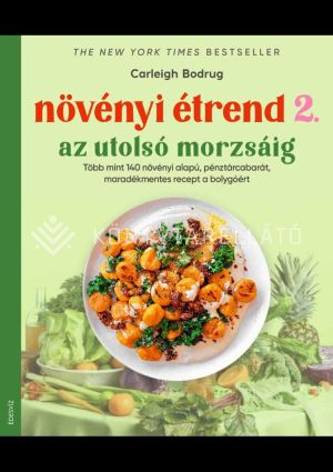 Kép: Növényi étrend 2. - az utolsó morzsáig