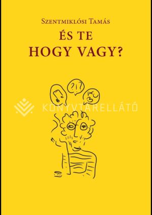 Kép: És te hogy vagy?