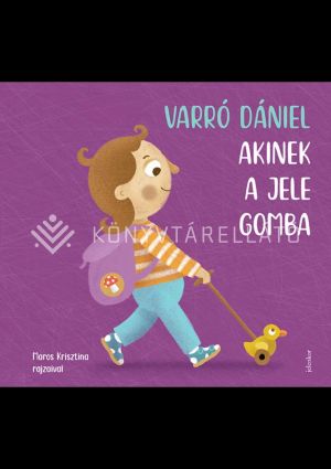 Kép: Akinek a jele gomba