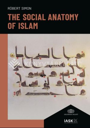 Kép: The Social Anatomy of Islam