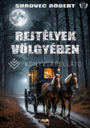 Kép: Rejtélyek völgyében