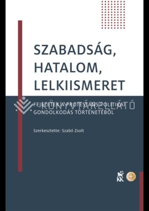 Kép: Szabadság, hatalom, lelkiismeret