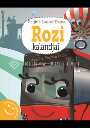 Kép: Rozi kalandjai - Beszélgetős mesekönyv