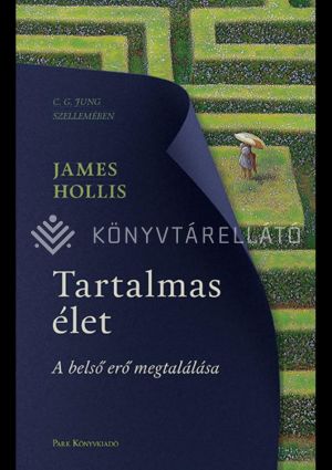 Kép: Tartalmas élet - A belső erő megtalálása