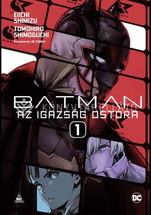 Kép: Batman - Az igazság ostora 1. - manga