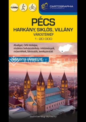 Kép: Pécs, Harkány, Siklós, Villány várostérkép (+Baranya vármegye térképe)