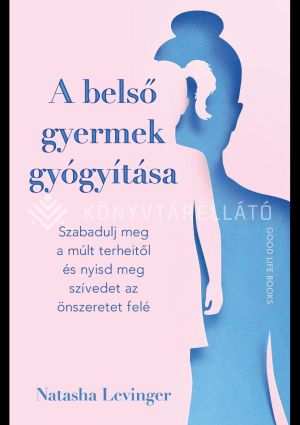 Kép: A belső gyermek gyógyítása