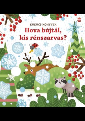 Kép: Hova bújtál, kis rénszarvas?