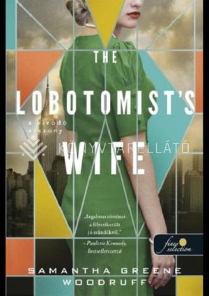 Kép: The Lobotomist's Wife - A vívódó asszony