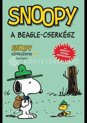 Kép: A beagle-cserkész - Snoopy képregények 12.