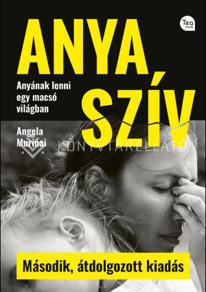 Kép: Anya szív (Második, átdolgozott kiadás)