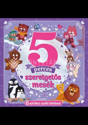 Kép: 5 perces szeretgetős mesék