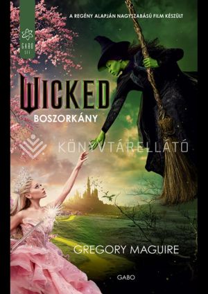 Kép: Wicked - Boszorkány