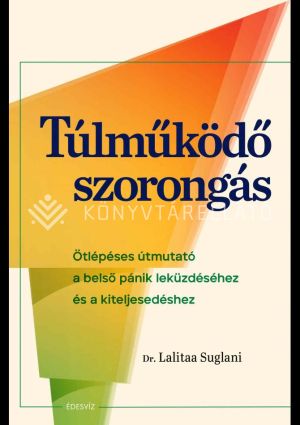 Kép: Túlműködő szorongás