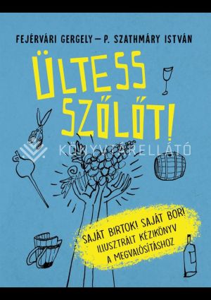 Kép: Ültess szőlőt!