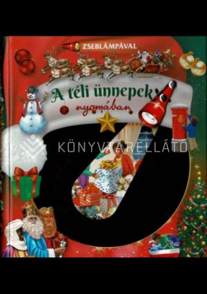 Kép: Zseblámpával - A téli ünnepek nyomában