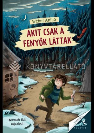 Kép: Akit csak a fenyők láttak