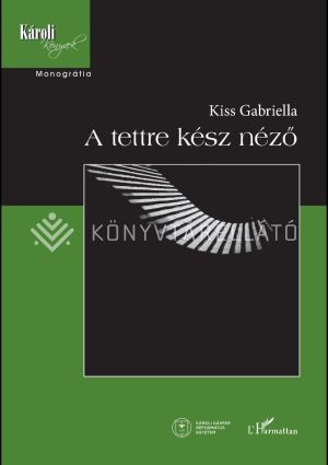 Kép: A tettre kész néző