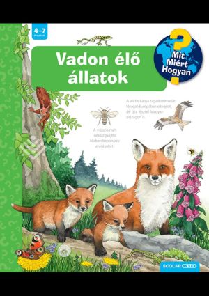 Kép: Vadon élő állatok - Mit? Miért? Hogyan? (70.)