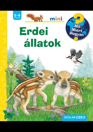 Kép: Erdei állatok - Mit? Miért? Hogyan? Mini (68.)