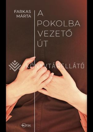 Kép: A pokolba vezető út