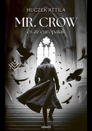 Kép: Mr. Crow és az európaiak