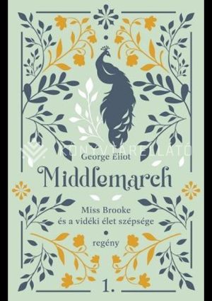 Kép: Middlemarch - Miss Brooke és a vidéki élet szépsége