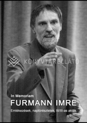 Kép: In memoriam Furmann Imre