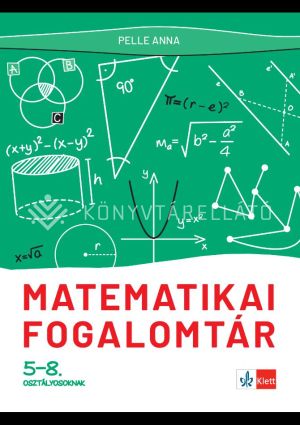 Kép: Matematikai fogalomtár 5-8. osztályosoknak