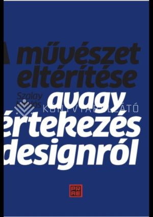 Kép: A művészet eltérítése - avagy értekezés a designról