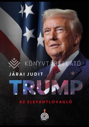 Kép: Trump, az elefántlovagló