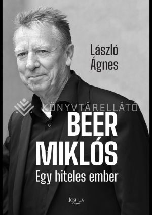 Kép: BEER MIKLÓS - Egy hiteles ember