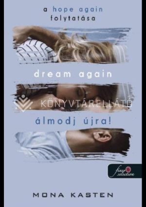 Kép: Dream Again - Álmodj újra!