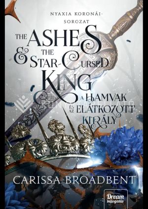 Kép: The Ashes and the Star-Cursed King - A hamvak és az elátkozott király