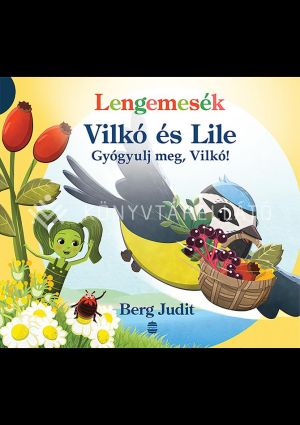 Kép: Lengemesék - Vilkó és Lile 6. - Gyógyulj meg, Vilkó!