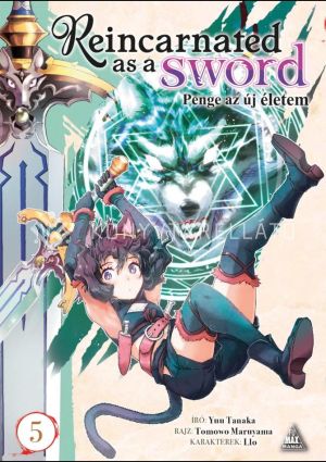 Kép: Reincarnated as a Sword - Penge az új életem 5. - manga - képregény