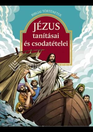 Kép: Jézus tanításai és csodatételei