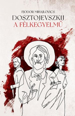 Kép: A félkegyelmű