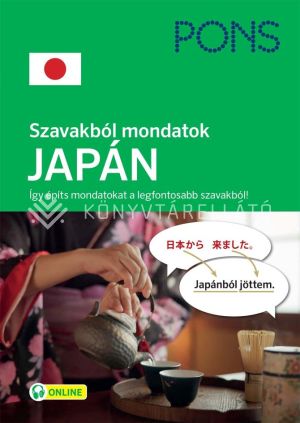 Kép: PONS Szavakból mondatok JAPÁN - Így építs mondatokat a legfontosabb szavakból!