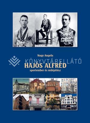 Kép: Hajós Alfréd sportember és műépítész