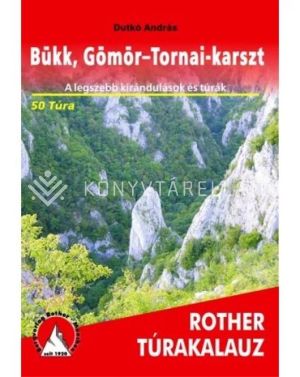 Kép: Bükk, Gömör-Tornai-karszt Rother túrakalauz