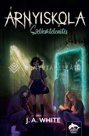 Kép: Árnyiskola - Szellemtelenítés