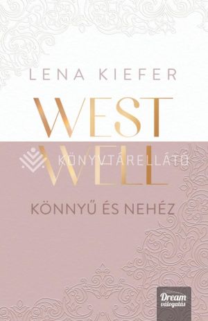 Kép: Westwell - Könnyű és nehéz