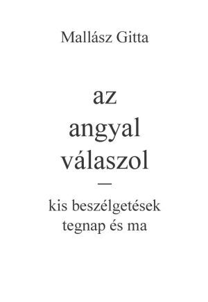 Kép: az angyal válaszol - kis beszélgetések tegnap és ma