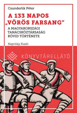 Kép: A 133 napos vörös farsang