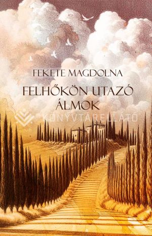 Kép: Felhőkön utazó álmok