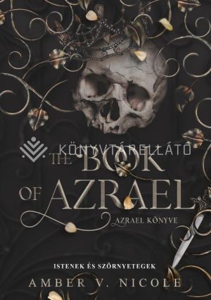 Kép: Istenek és szörnyetegek - The Book of Azrael - Azrael könyve (éldekorált)