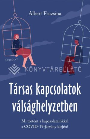 Kép: Társas kapcsolatok válsághelyzetben