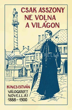 Kép: Csak asszony ne volna a világon